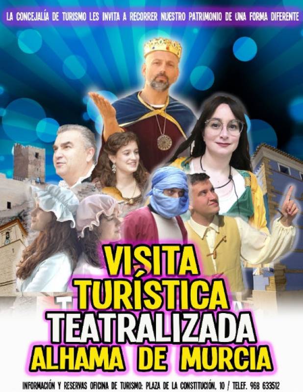 October 22 Free dramatized tour in Spanish of the old town centre of Alhama de Murcia