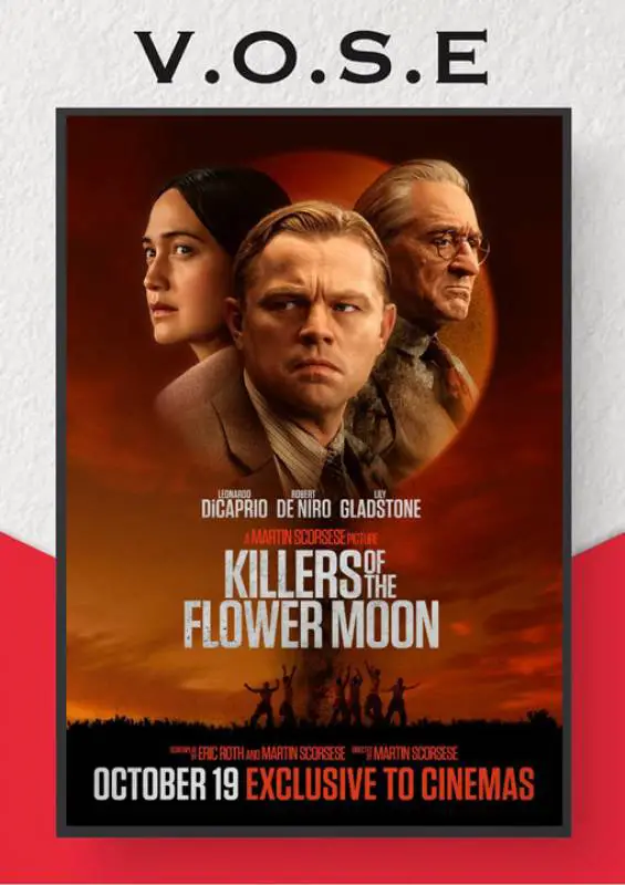 Thursday November 16 Killers of the Flower Moon in English at the Cinemax Almenara