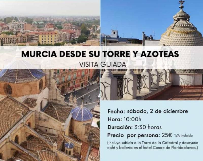 December 2 Guided rooftop and towers tour of the city of Murcia