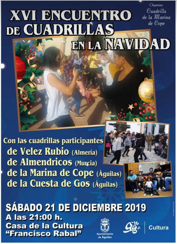 <span style='color:#780948'>ARCHIVED</span> - Saturday 21st December Águilas XVI Encuentro de Cuadrillas en la Navidad.