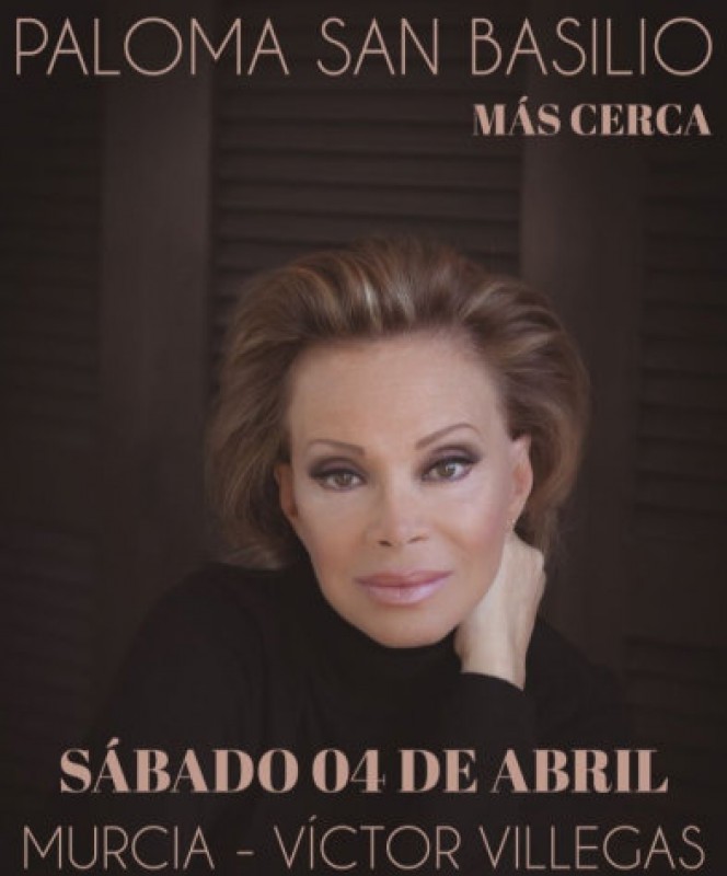 <span style='color:#780948'>ARCHIVED</span> - 4th April, Paloma San Basilio in concert at the Auditorio Víctor Villegas in Murcia