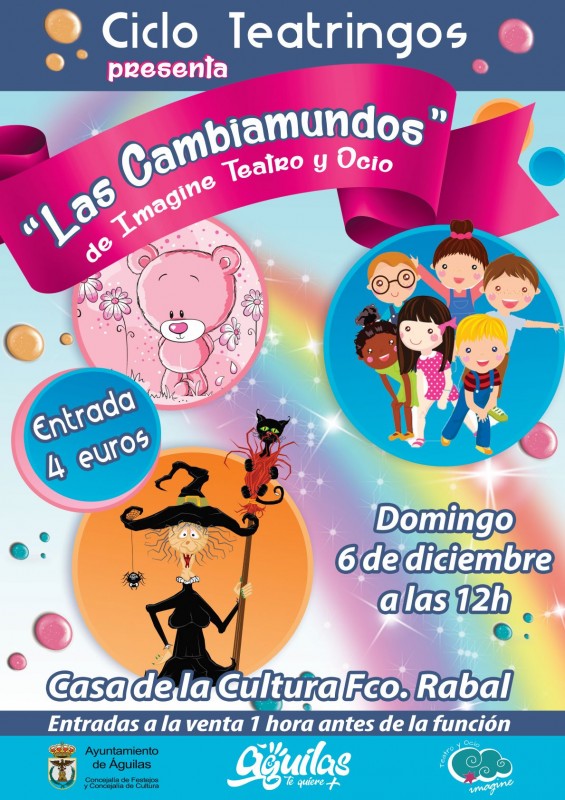 <span style='color:#780948'>ARCHIVED</span> - 6th December Theatre for children in Aguilas: Las Cambiamundos
