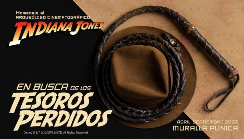 April to September, Indiana Jones exhibition in Cartagena