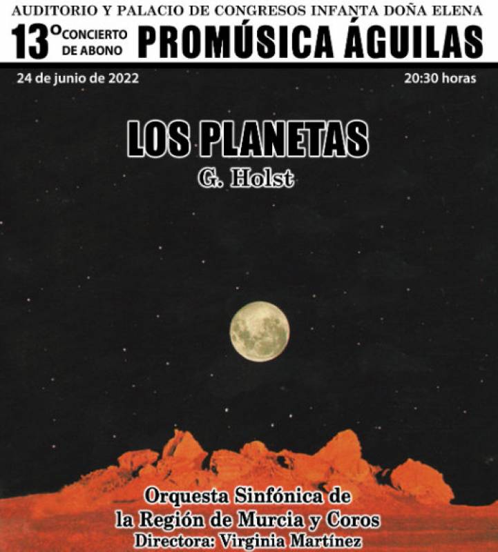 June 24, The Planets by Holst at the Águilas auditorium