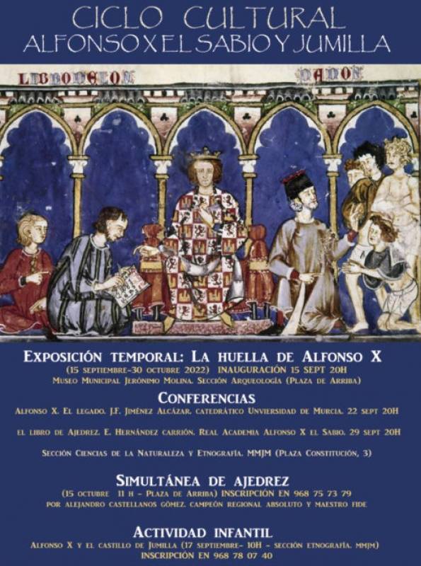 Until October 30 Exhibition in Jumilla marking the 800th anniversary of the birth of King Alfonso X El Sabio