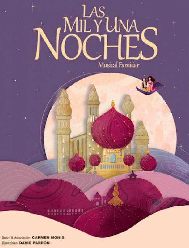 <span style='color:#780948'>ARCHIVED</span> - December 17 The 1,001 Nights a family musical in Cartagena