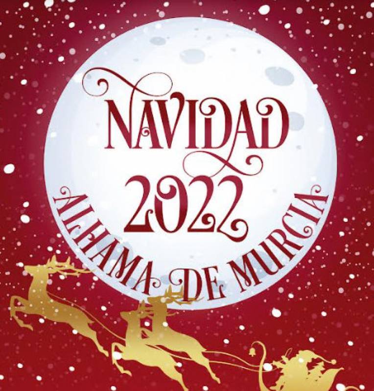 <span style='color:#780948'>ARCHIVED</span> - December 7 to January 6 Christmas and New Year 2022-23 in Alhama de Murcia