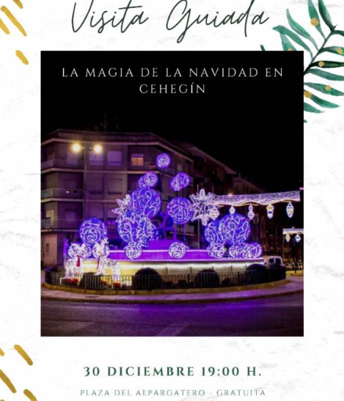 <span style='color:#780948'>ARCHIVED</span> - December 30 Free guided tour, The Magic of Christmas in Cehegin