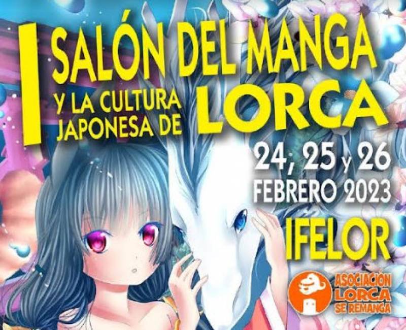 February 24 to 26 Manga fair at the IFELOR centre in Lorca