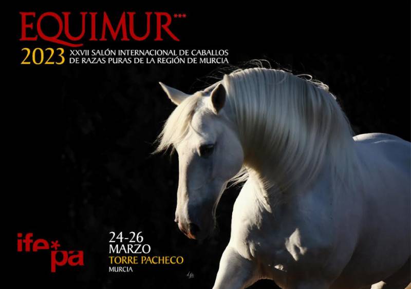 March 24 to 26 Equimur horse show at the IFEPA centre in Torre Pacheco