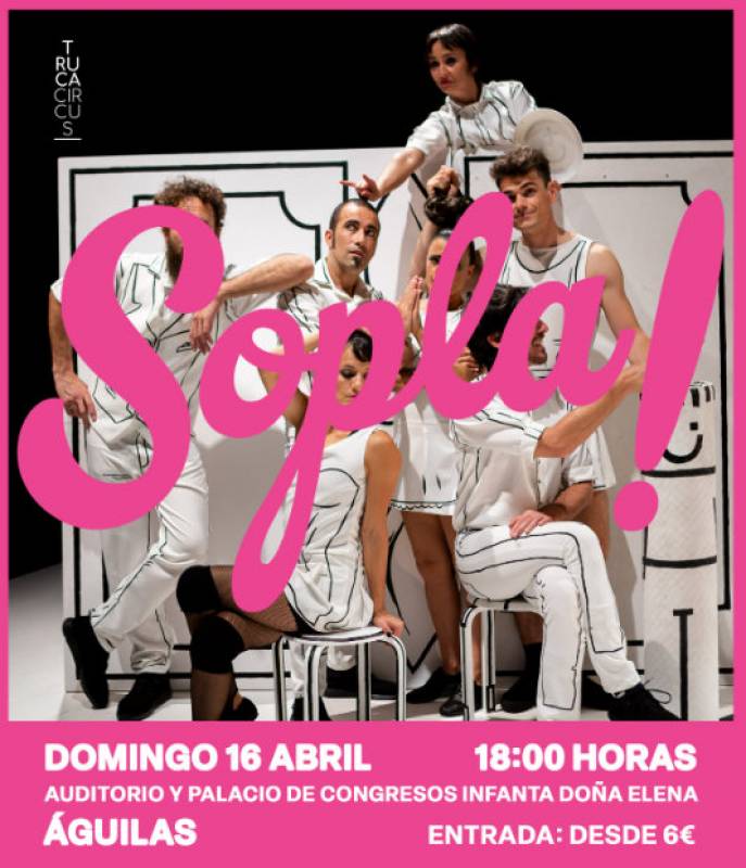 April 16 Sopla! at the Auditorio Infanta Doña Elena in Aguilas