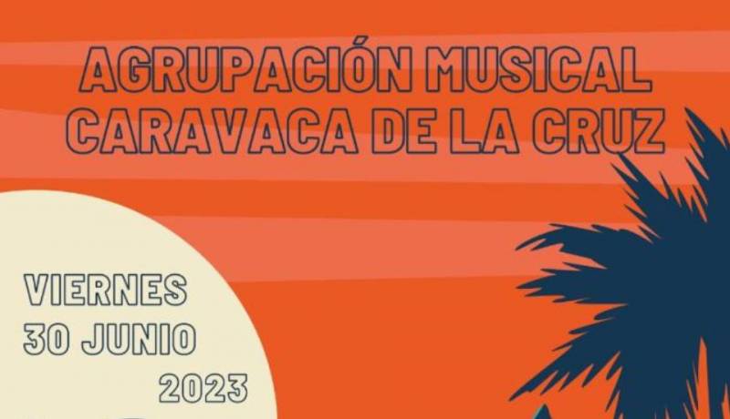 June 30 Free summer concert in Caravaca de la Cruz