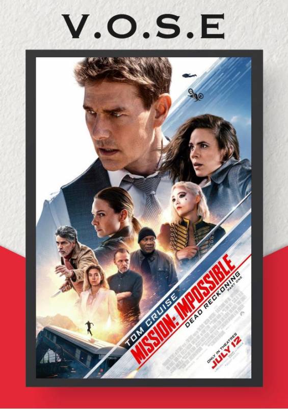 Thursday July 13 Mission: Impossible - Dead Reckoning Part One in English at the Cinemax Almenara