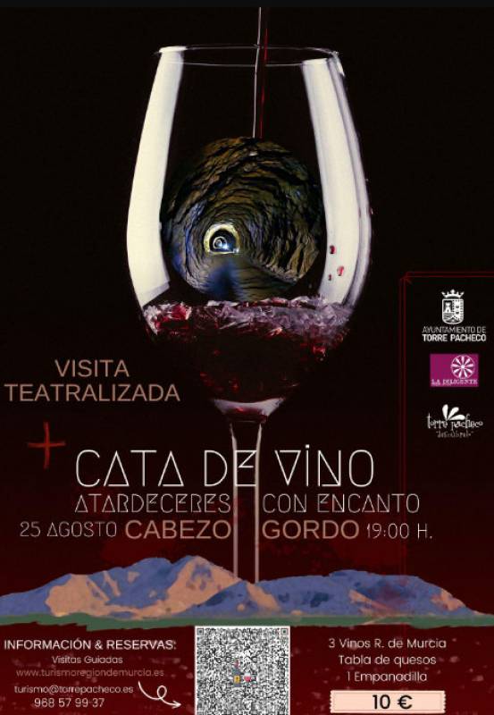 August 25 Dramatized visit to Cabezo Gordo in Torre Pacheco with wine tasting included!