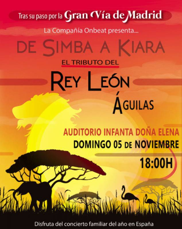 November 5 From Simba to Kiara Lion King tribute show in Aguilas