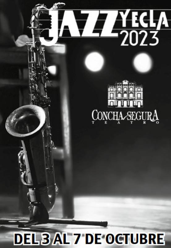 October 3 to 7 Yecla Jazz Festival