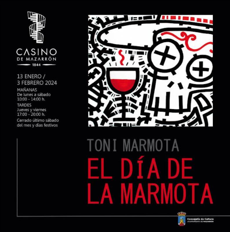 Until February 3 El Día de la Marmota art exhibition in Mazarron