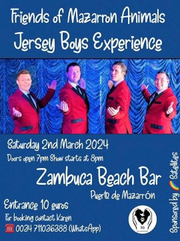 March 2 Friends of Mazarron Animals presents The Jersey Boys Experience
