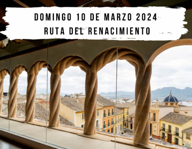 March 10 Guided tour of Renaissance architecture in Jumilla