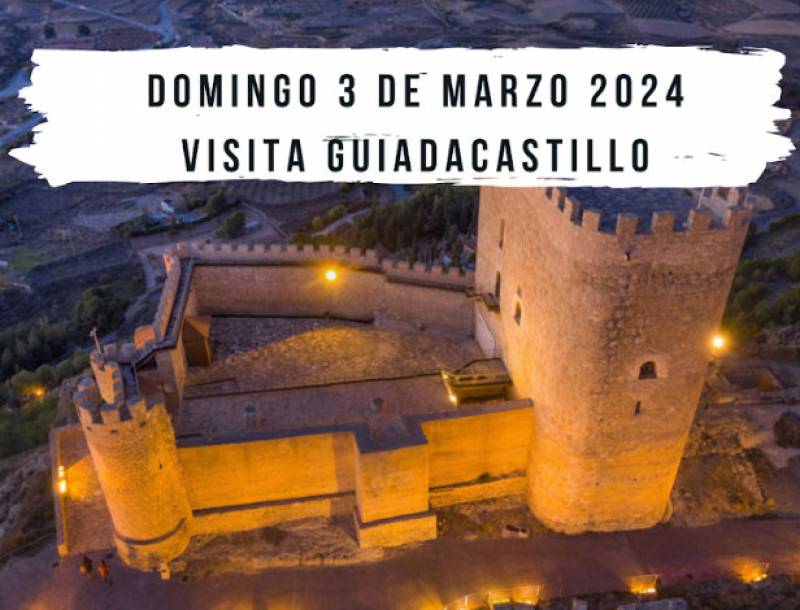March 3 Guided visit to Jumilla Castle