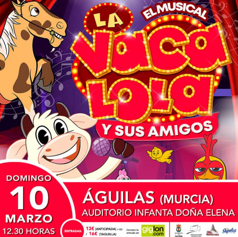 March 10 La Vaca Lola y Sus Amigos at the seafront auditorium in Aguilas