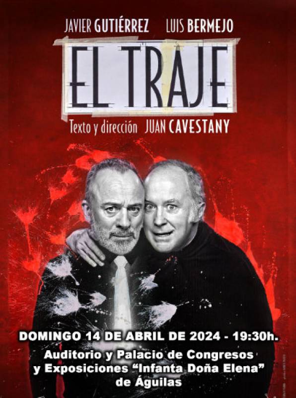 April 14 El Traje, Spanish drama at the seafront auditorium in Aguilas