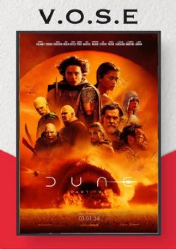 Thursday March 7 Dune: Part Two in English at the Cinemax Almenara