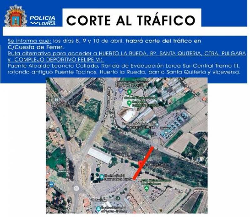 Lorca road closures this week