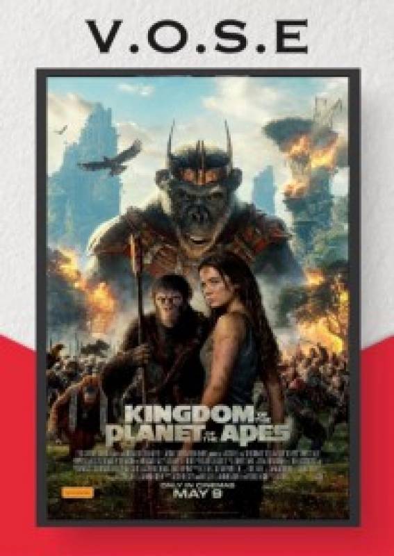 Thursday May 16 Kingdom of The Planet of The Apes in English at the Cinemax Almenara