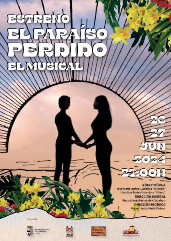 June 26 and 27 Paradise Lost The Musical in Jumilla