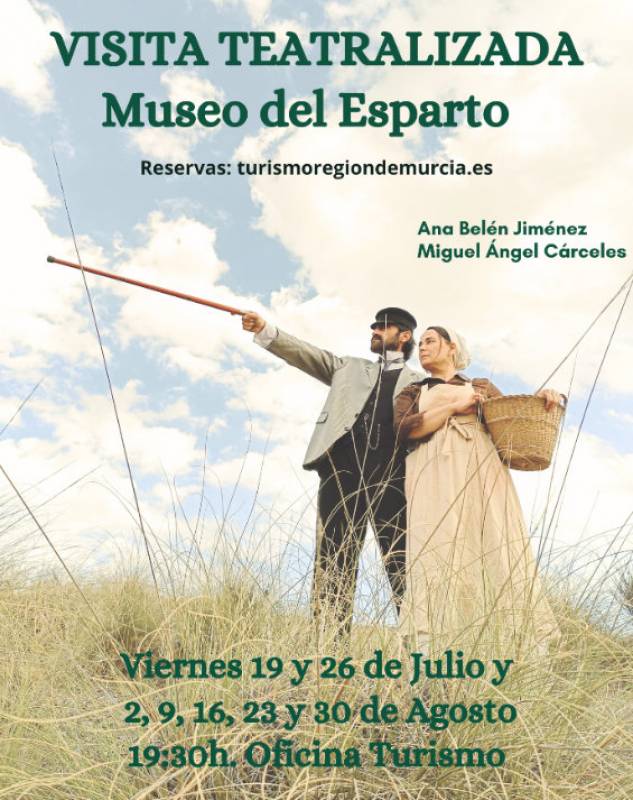AUGUST 2 FREE DRAMATIZED VISIT TO THE ESPARTO GRASS MUSEUM OF AGUILAS
