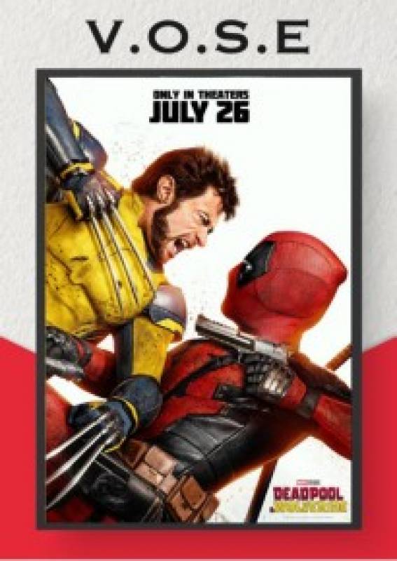 Thursday August 1 Deadpool and Wolverine in English at the Cinemax Almenara