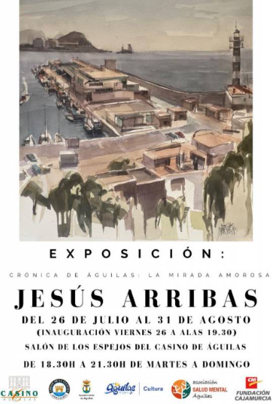 Until August 31 Exhibition by artist Jesús Arribas in Águilas