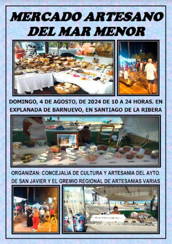 August 4 Arts and crafts market in Santiago de la Ribera