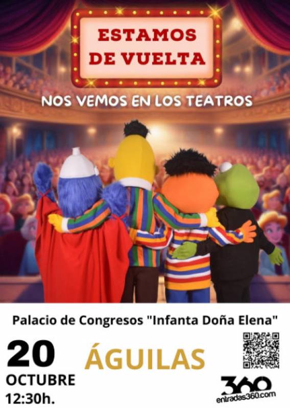 October 20 Spanish Sesame street characters return to live theatre at the Aguilas auditorium!