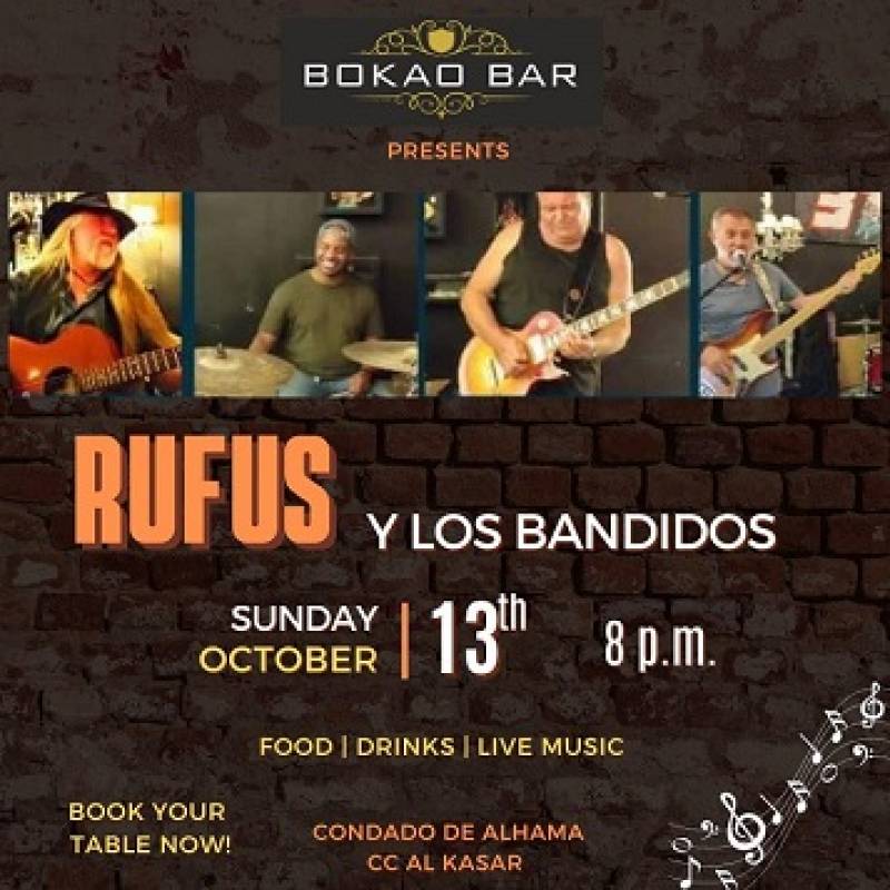 October 13 Rufus and Los Bandidos at the Bokao Bar, Condado de Alhama Golf Resort