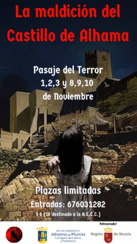 NOVEMBER 1 TO 10 TERROR TOURS OF THE CASTLE OF ALHAMA DE MURCIA