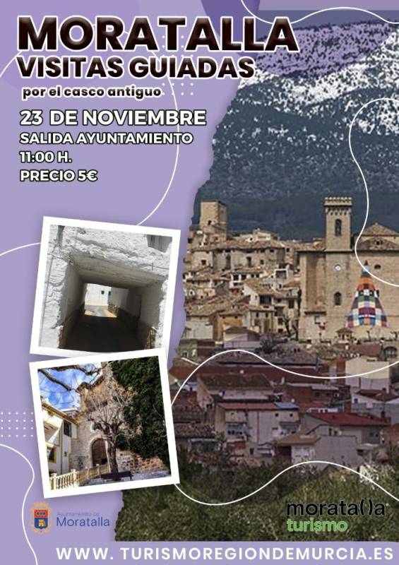 NOVEMBER 23 GUIDED TOUR OF THE HISTORIC TOWN CENTRE OF MORATALLA