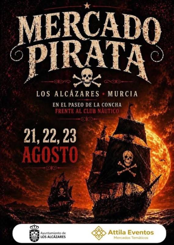 August 21 to 23 Pirate market in Los Alcázares